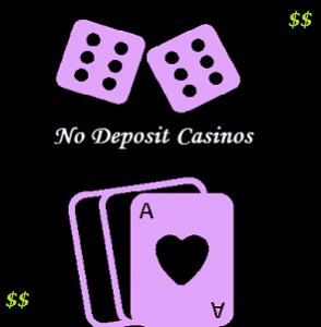 No Deposit Casinos